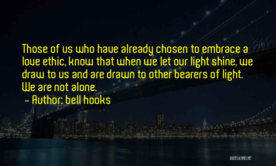 Peace Love Light Quotes By Bell Hooks