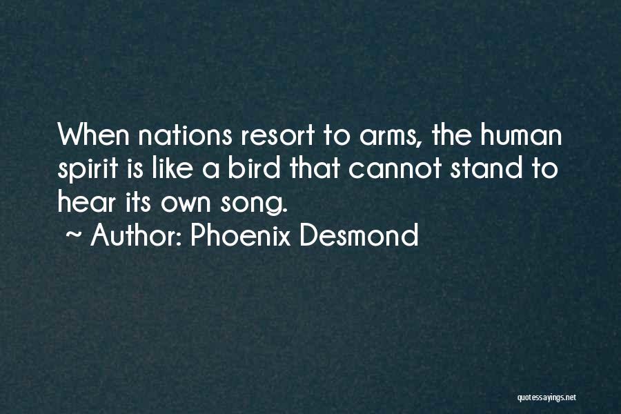 Peace Love Nature Quotes By Phoenix Desmond