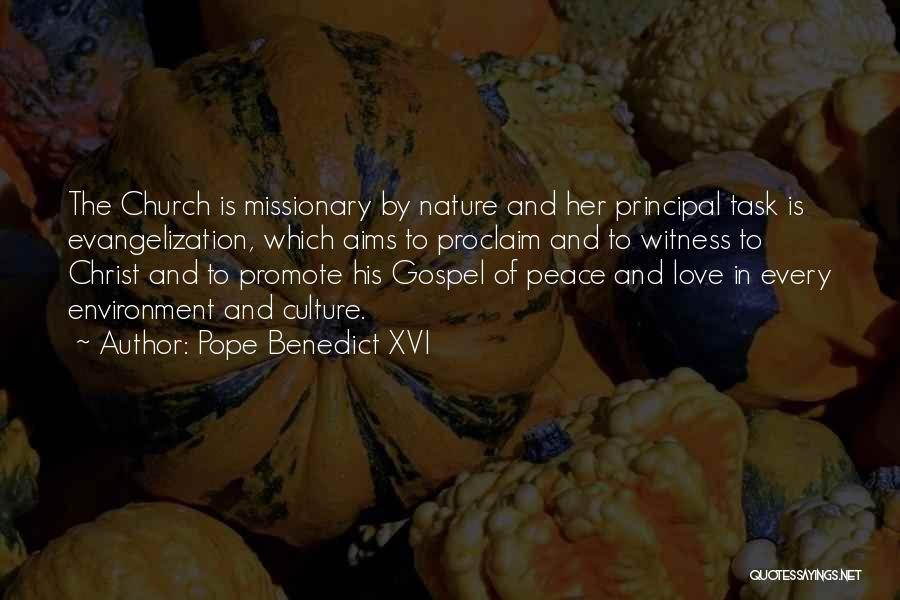 Peace Love Nature Quotes By Pope Benedict XVI
