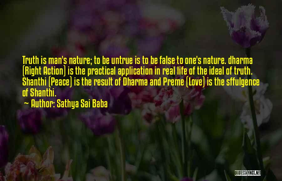 Peace Love Nature Quotes By Sathya Sai Baba