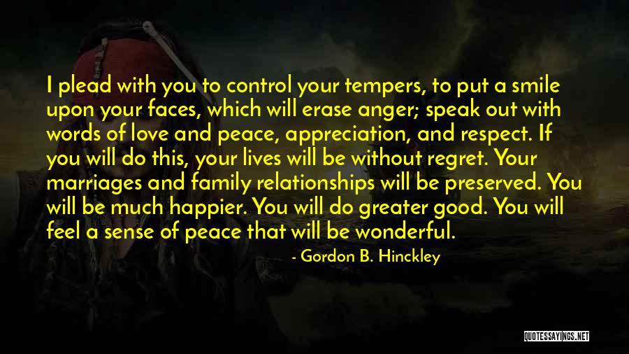 Peace Love Respect Quotes By Gordon B. Hinckley