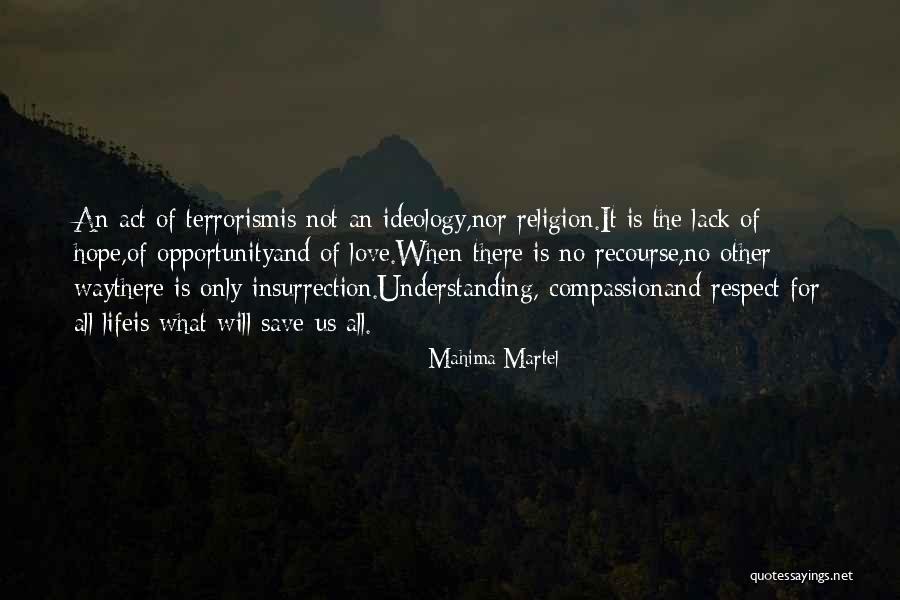 Peace Love Respect Quotes By Mahima Martel