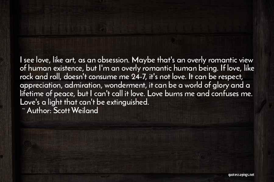 Peace Love Respect Quotes By Scott Weiland