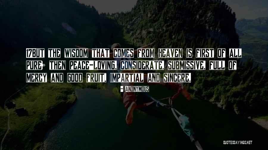 Peace Loving Quotes By Anonymous Peace Loving Quotes By Anonymous