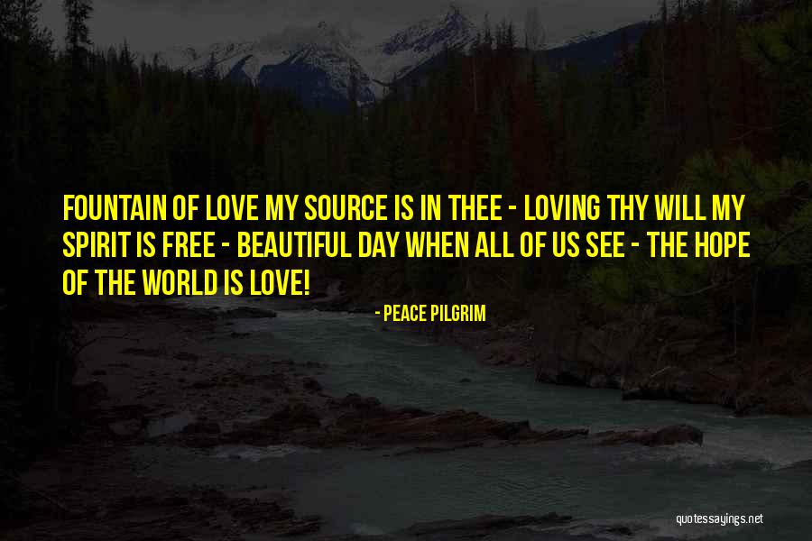 Peace Loving Quotes By Peace Pilgrim Peace Loving Quotes By Peace Pilgrim