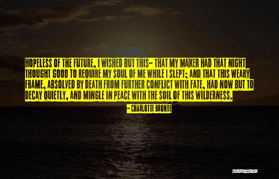 Peace Maker Quotes By Charlotte Bronte Peace Maker Quotes By Charlotte Bronte