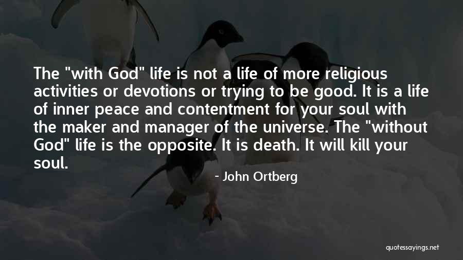 Peace Maker Quotes By John Ortberg Peace Maker Quotes By John Ortberg
