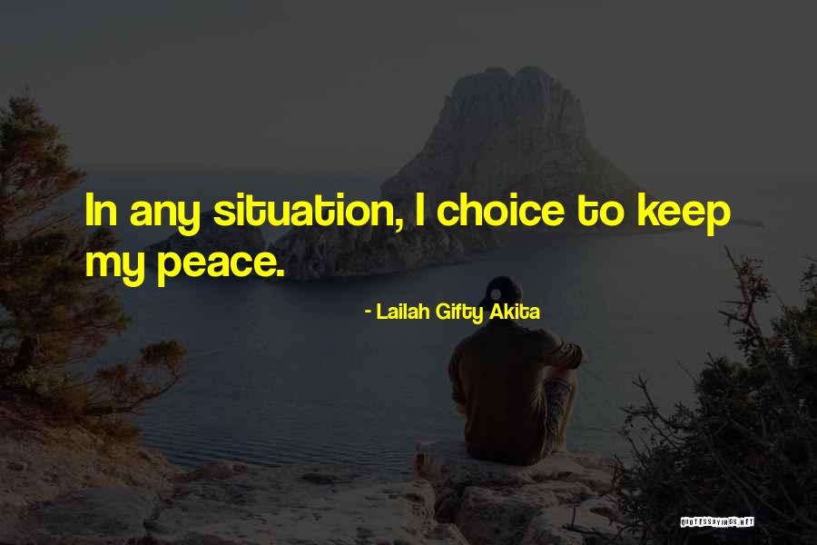 Peace Maker Quotes By Lailah Gifty Akita