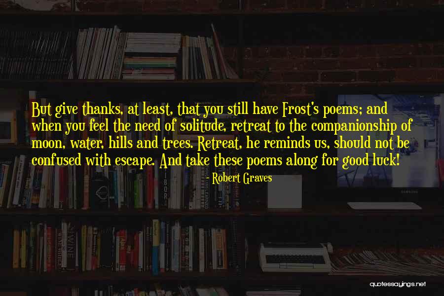 Peace Mlk Quotes By Robert Graves Peace Mlk Quotes By Robert Graves