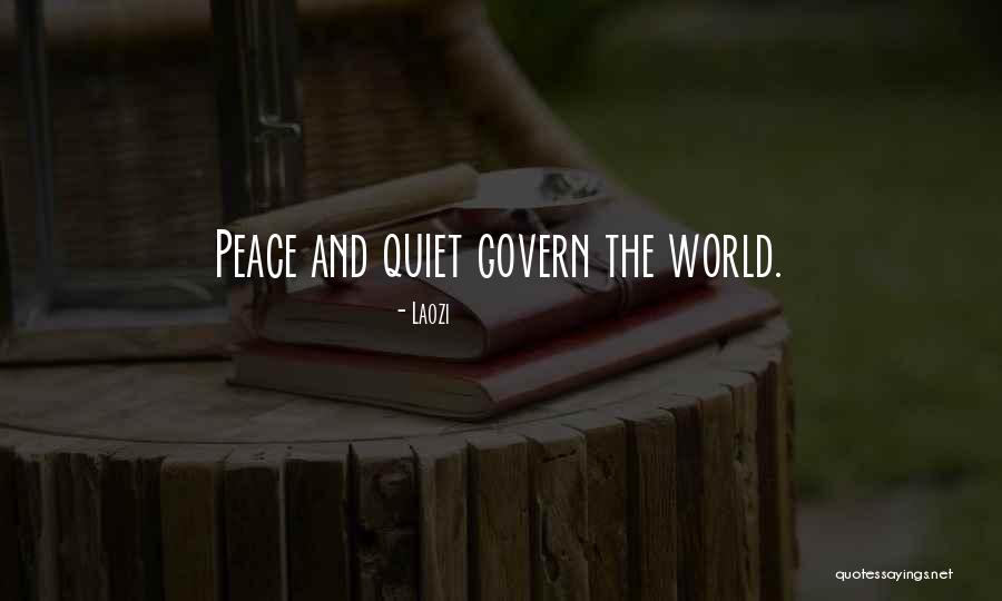 Peace N Quiet Quotes By Laozi