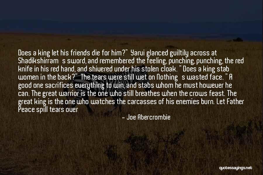 Peace Not A Sword Quotes By Joe Abercrombie Peace Not A Sword Quotes By Joe Abercrombie