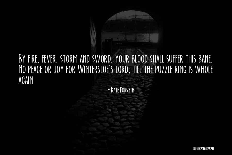 Peace Not A Sword Quotes By Kate Forsyth Peace Not A Sword Quotes By Kate Forsyth