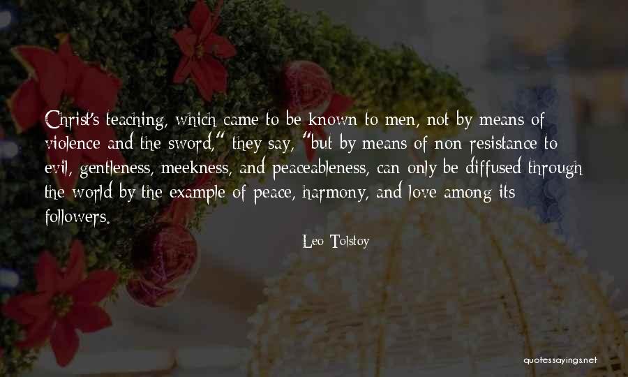 Peace Not A Sword Quotes By Leo Tolstoy Peace Not A Sword Quotes By Leo Tolstoy