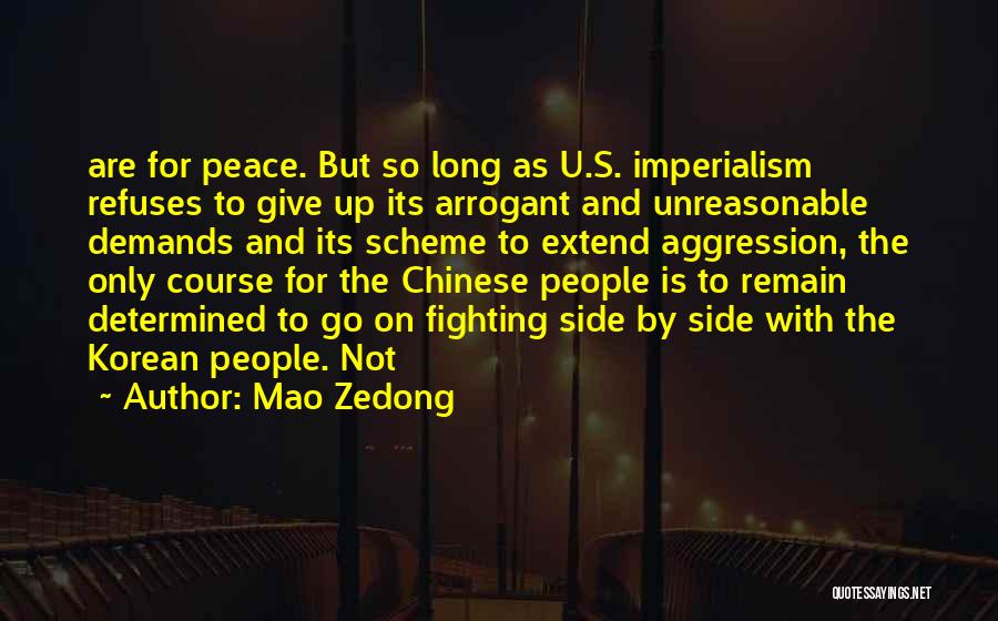 Peace Not Fighting Quotes By Mao Zedong