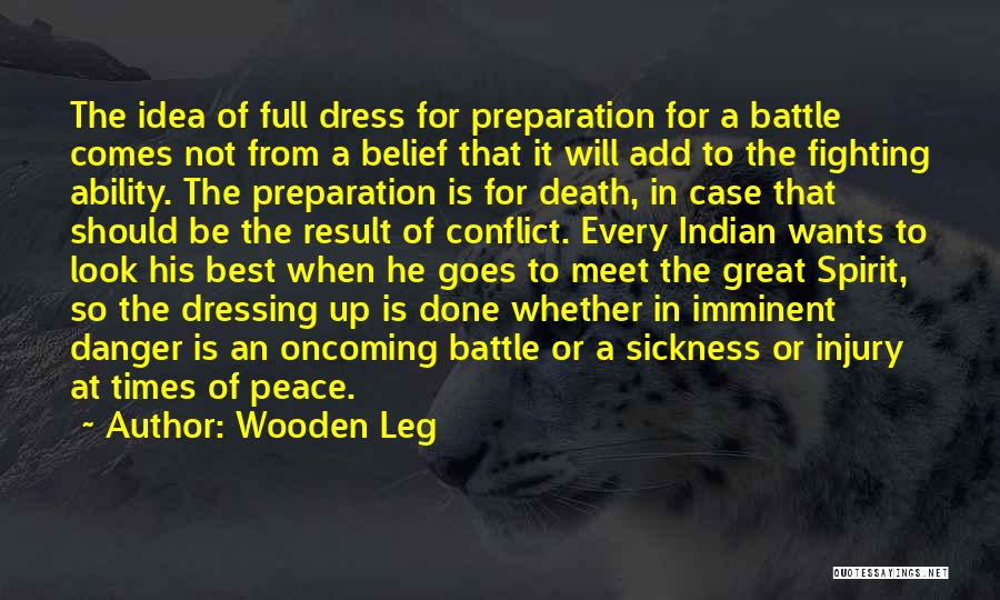 Peace Not Fighting Quotes By Wooden Leg