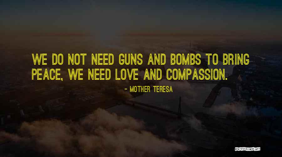 Peace Not Violence Quotes By Mother Teresa