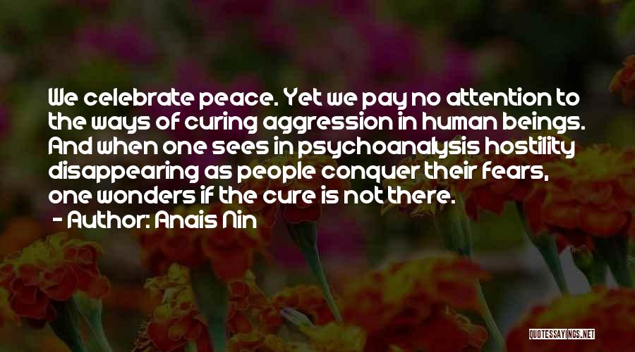 Peace Not War Quotes By Anais Nin