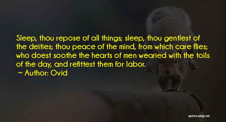 Peace Of Mind And Heart Quotes By Ovid
