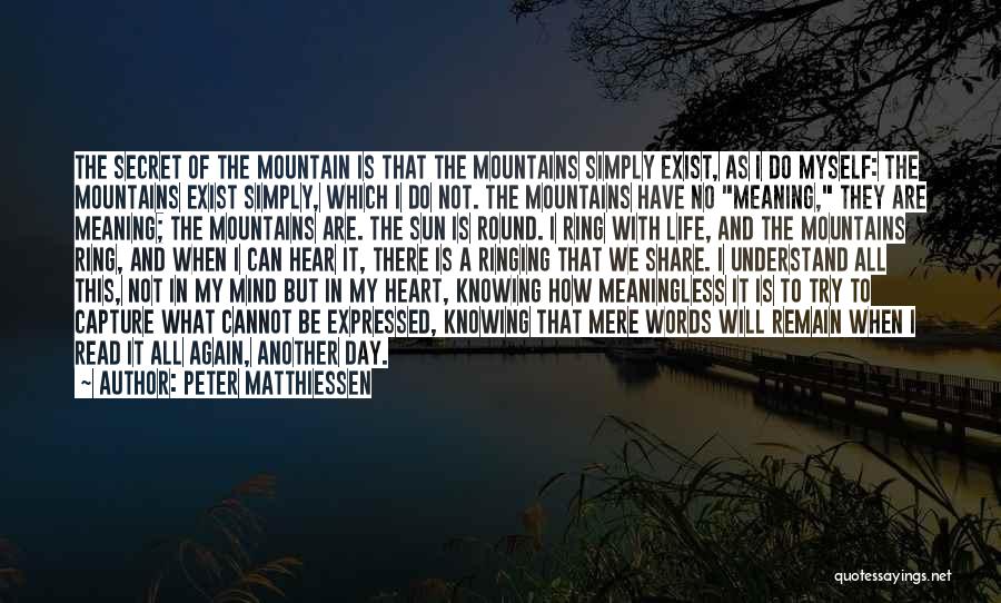 Peace Of Mind And Heart Quotes By Peter Matthiessen