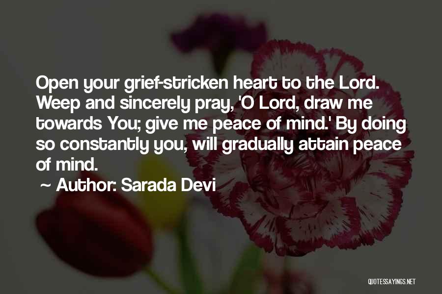 Peace Of Mind And Heart Quotes By Sarada Devi