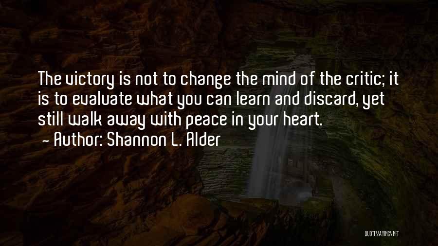 Peace Of Mind And Heart Quotes By Shannon L. Alder