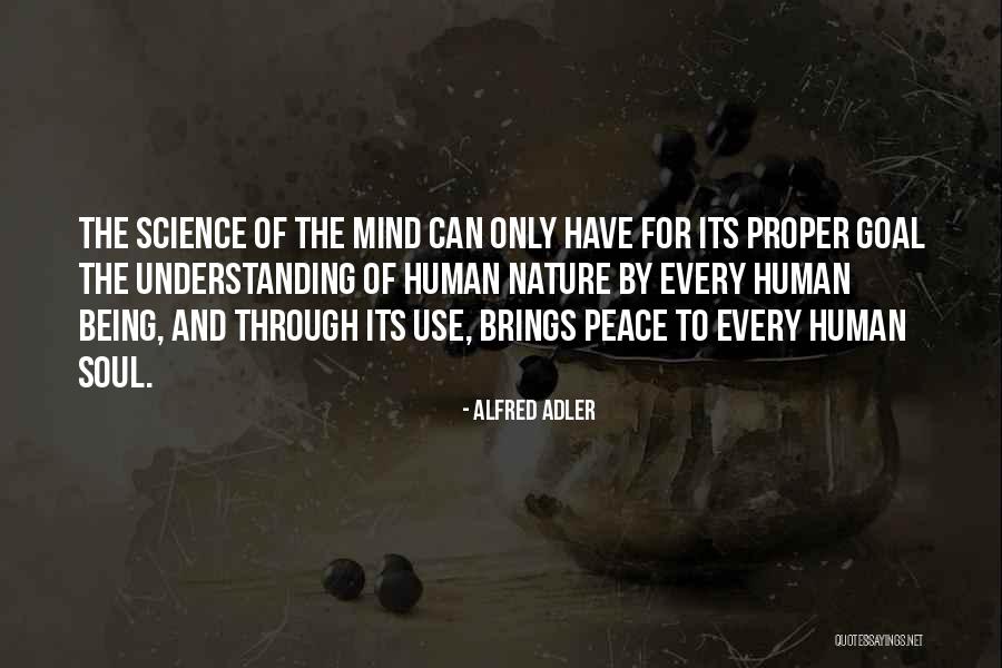 Peace Of Mind And Soul Quotes By Alfred Adler Peace Of Mind And Soul Quotes By Alfred Adler