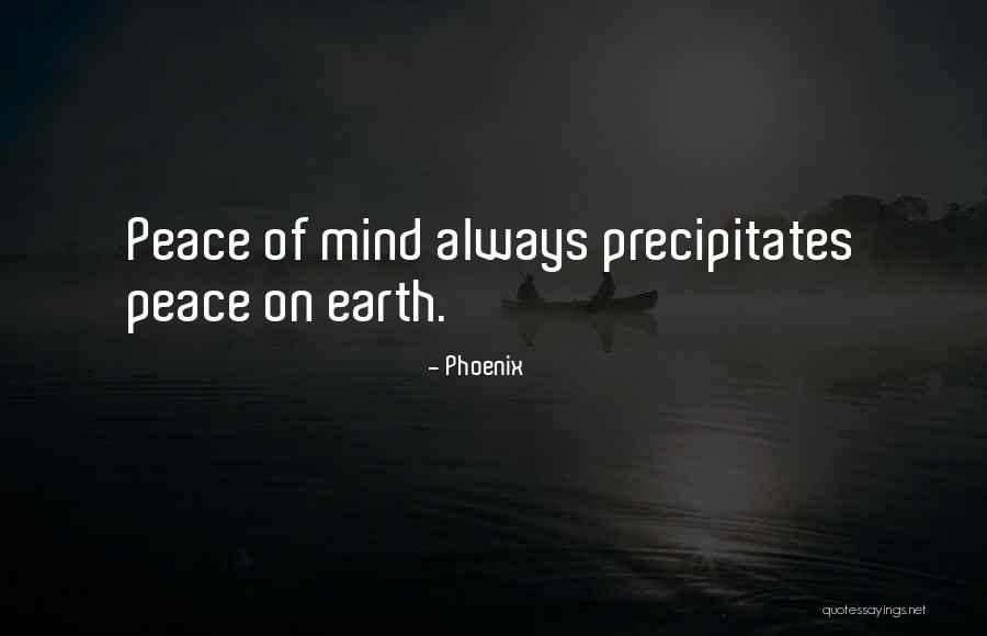Peace Of Mind And Soul Quotes By Phoenix Peace Of Mind And Soul Quotes By Phoenix