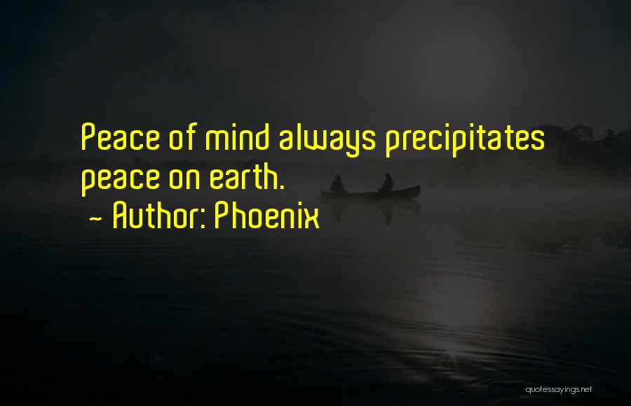 Peace Of Mind Body And Soul Quotes By Phoenix