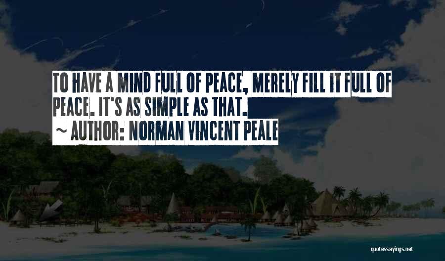 Peace Of Mind Quotes By Norman Vincent Peale