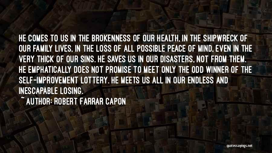 Peace Of Mind Quotes By Robert Farrar Capon