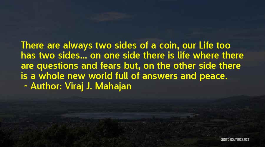 Peace Of Mind Quotes By Viraj J. Mahajan