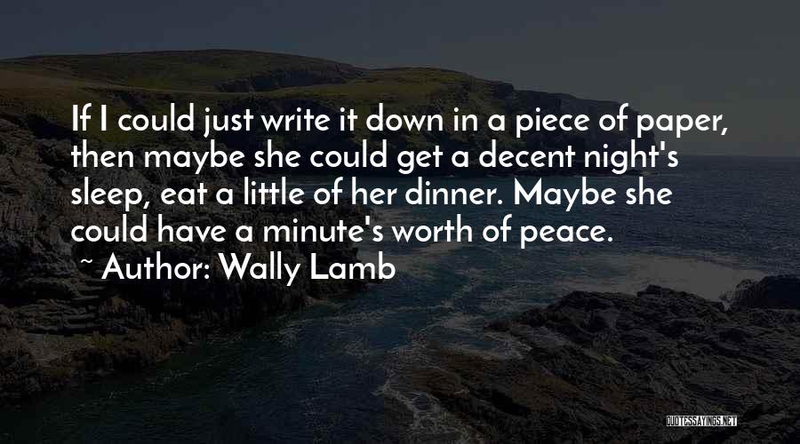 Peace Of Mind Quotes By Wally Lamb