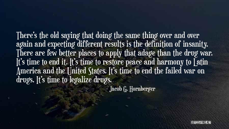 Peace Of War Quotes By Jacob G. Hornberger Peace Of War Quotes By Jacob G. Hornberger