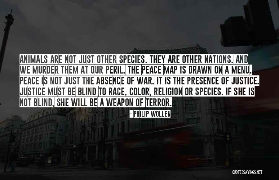 Peace Of War Quotes By Philip Wollen Peace Of War Quotes By Philip Wollen