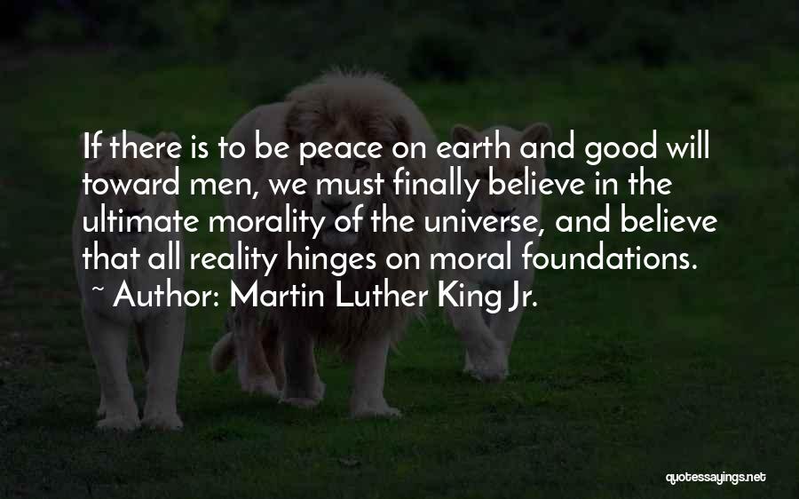 Peace On Earth Quotes By Martin Luther King Jr.