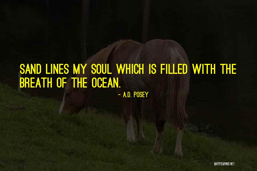 Peace On The Beach Quotes By A.D. Posey Peace On The Beach Quotes By A.D. Posey