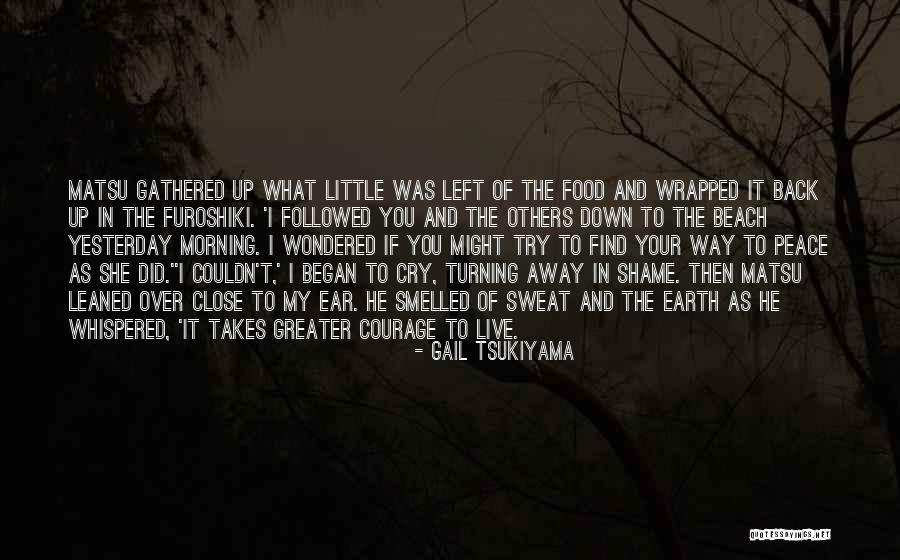Peace On The Beach Quotes By Gail Tsukiyama Peace On The Beach Quotes By Gail Tsukiyama