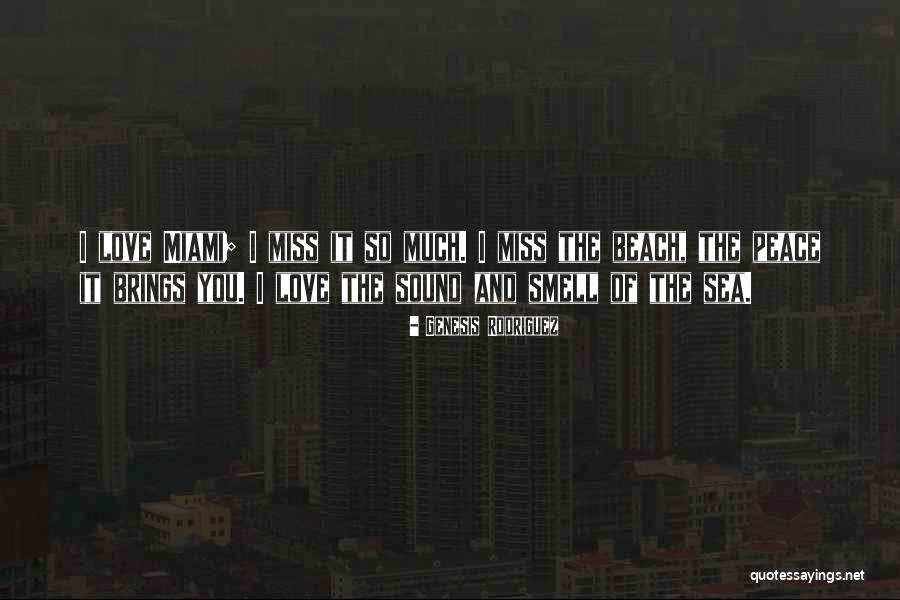 Peace On The Beach Quotes By Genesis Rodriguez Peace On The Beach Quotes By Genesis Rodriguez