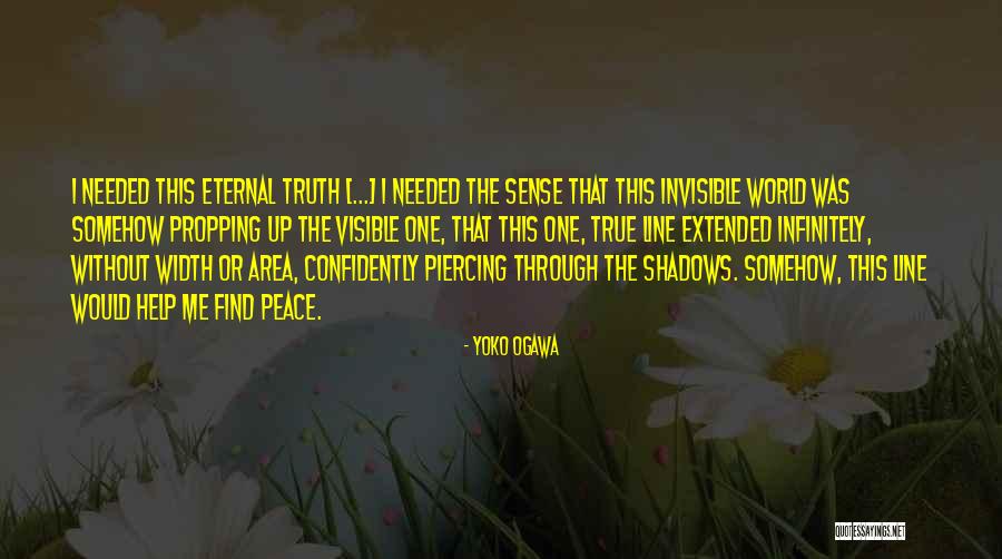 Peace One Line Quotes By Yoko Ogawa Peace One Line Quotes By Yoko Ogawa