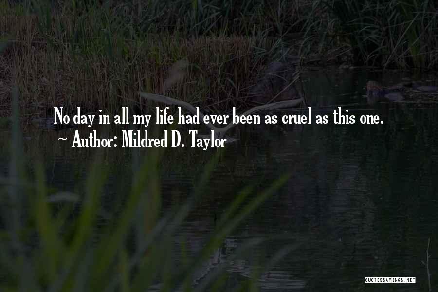 Peace Oppressor Quotes By Mildred D. Taylor