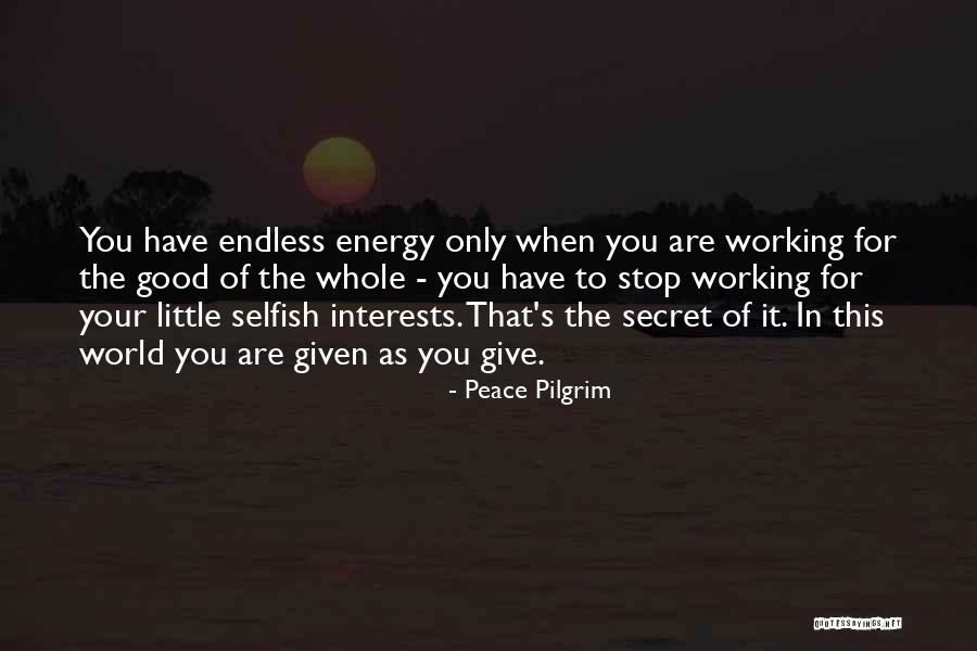 Peace Pilgrim Quotes 1494620