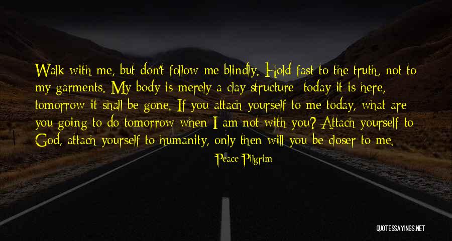 Peace Pilgrim Quotes 2163133