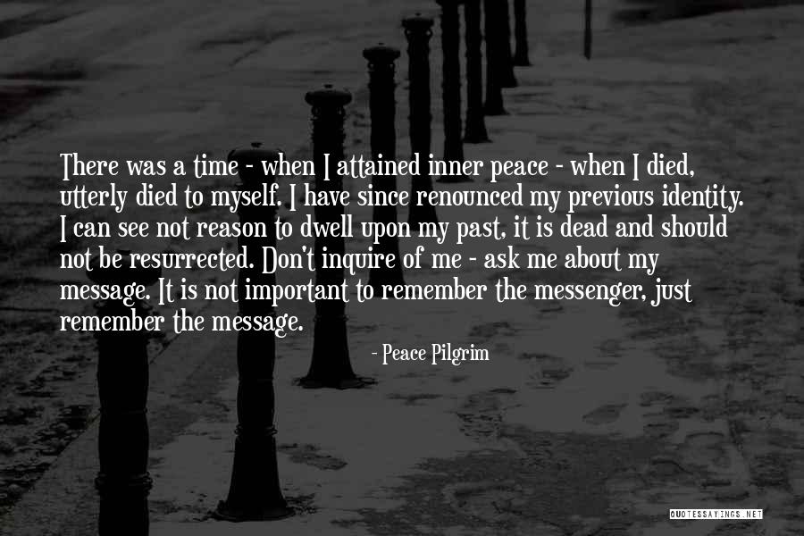 Peace Pilgrim Quotes 232692