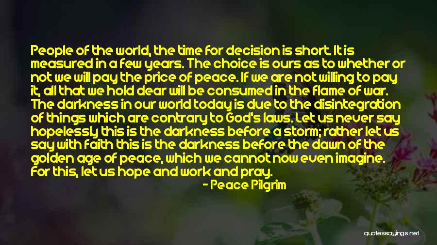 Peace Pilgrim Quotes 385373