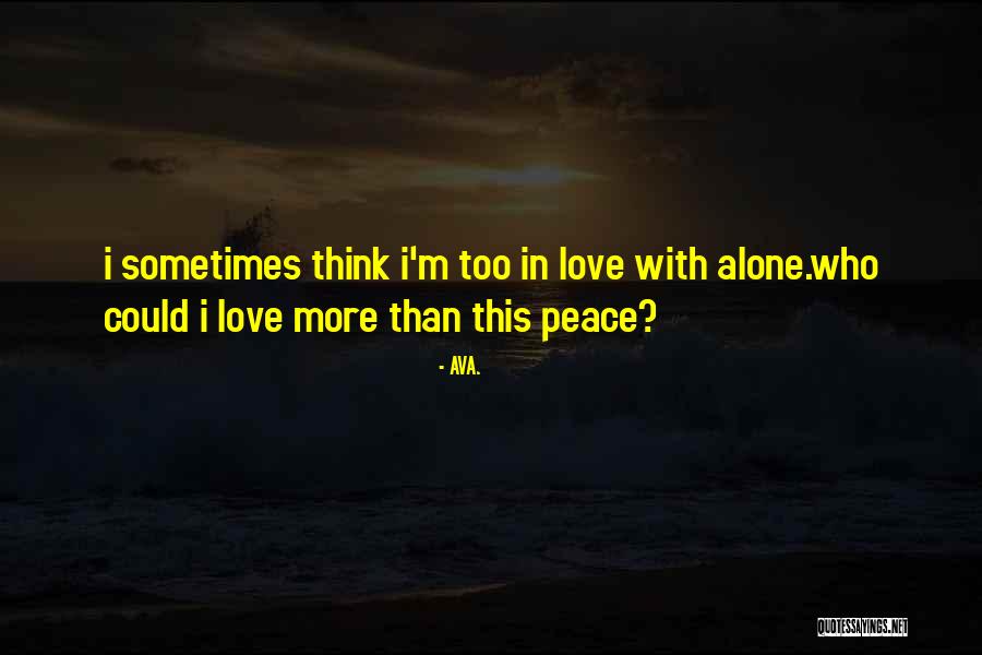 Peace Poetry Quotes By AVA. Peace Poetry Quotes By AVA.