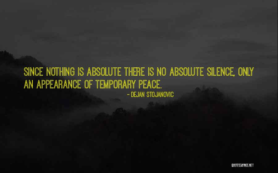 Peace Poetry Quotes By Dejan Stojanovic Peace Poetry Quotes By Dejan Stojanovic