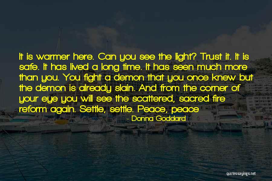 Peace Poetry Quotes By Donna Goddard Peace Poetry Quotes By Donna Goddard