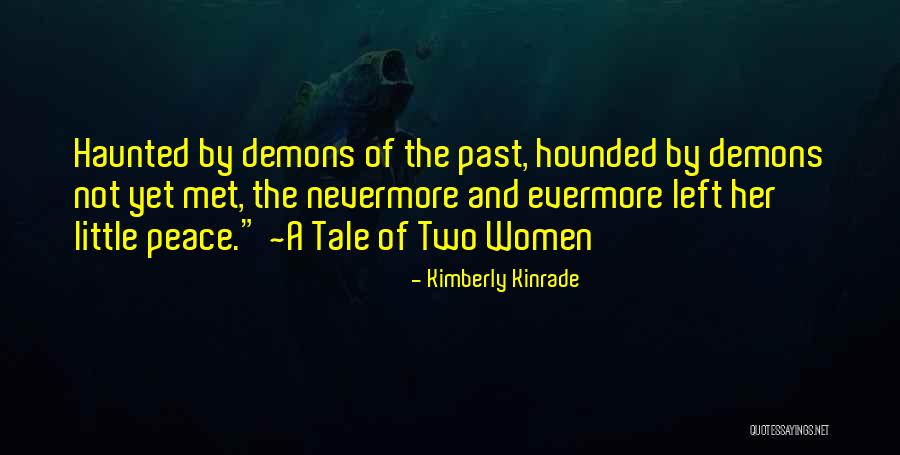 Peace Poetry Quotes By Kimberly Kinrade Peace Poetry Quotes By Kimberly Kinrade