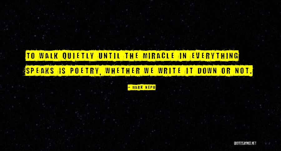 Peace Poetry Quotes By Mark Nepo Peace Poetry Quotes By Mark Nepo