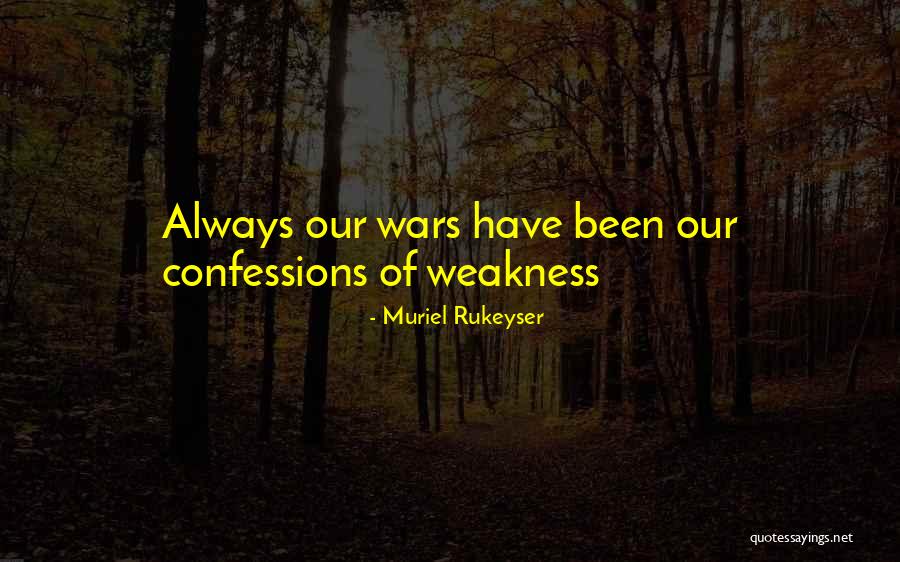 Peace Poetry Quotes By Muriel Rukeyser Peace Poetry Quotes By Muriel Rukeyser